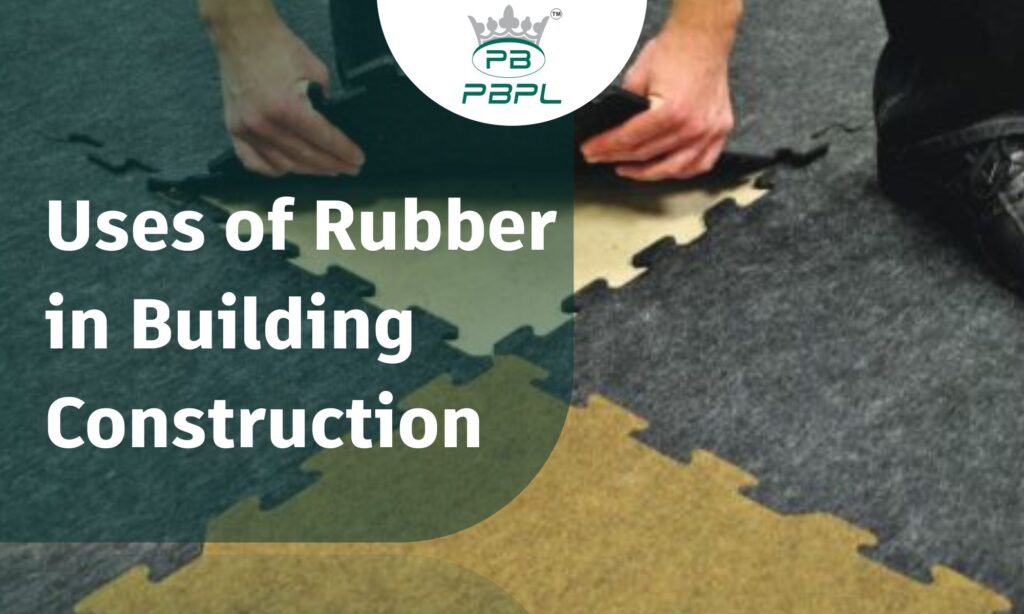 Uses of Rubber