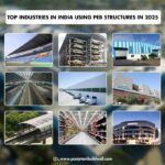 Top Industries in India Using PEB Structures and Why