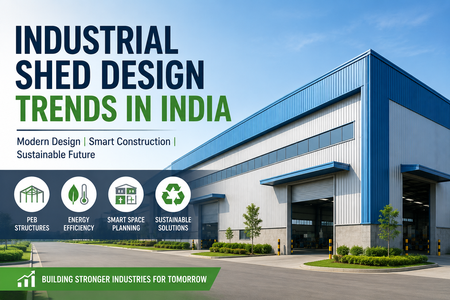 Industrial Shed Trends India with PEB Structure